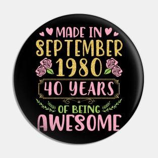 Made In September 1980 Happy Birthday 40 Years Of Being Awesome To Me You Nana Mom Daughter Pin