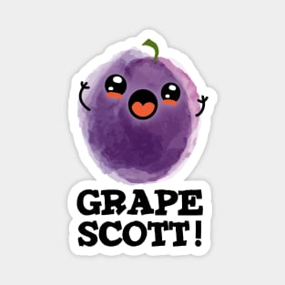 Grape Scott Cute Fruit Grape PUn Magnet