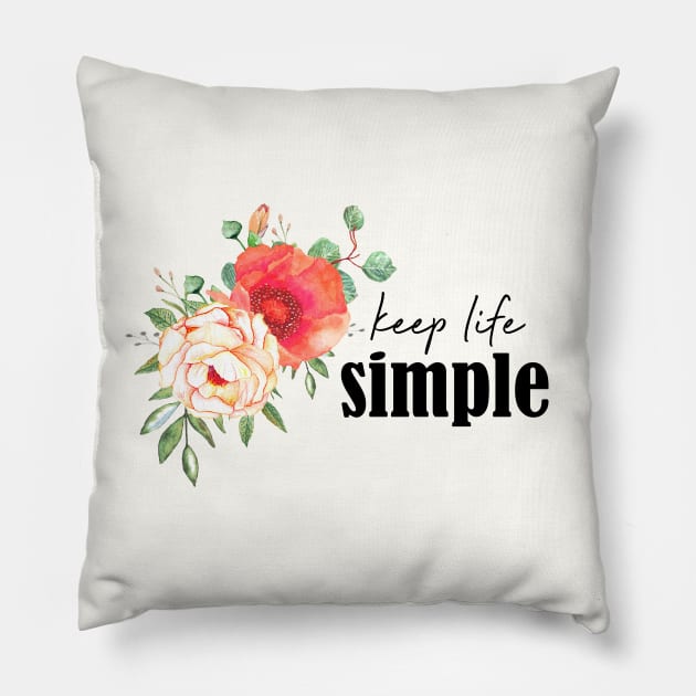 Keep life simple Pillow by LatiendadeAryam