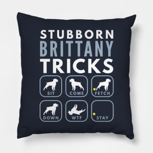 Stubborn Brittany Spaniel Tricks - Dog Training Pillow