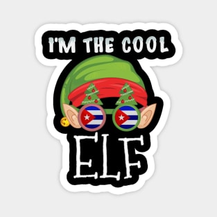 Christmas  I'm The Cool Cuban Elf - Gift for Cuban From Cuba Magnet