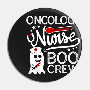 Halloween Costume Gift Oncology Nurse Boo Crew Pin