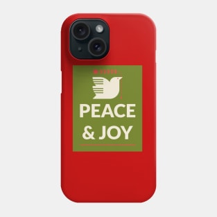 Peace and joy Phone Case