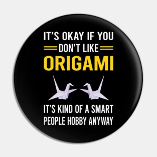 Smart People Hobby Origami Pin