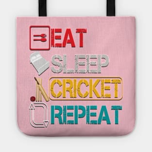 Eat sleep cricket repeat Tote