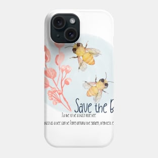 Save the Bees Phone Case