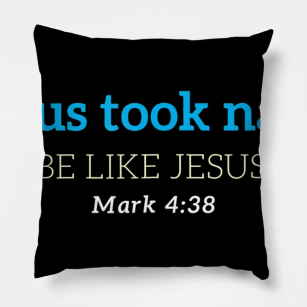 Jesus Took Naps Pillow by HaroldKeller