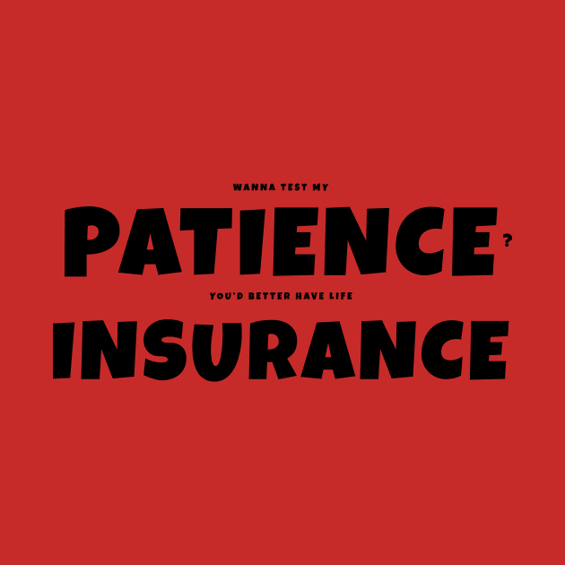 Patience Insurance by ronnkools