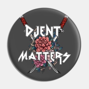 Djent Matters Pin