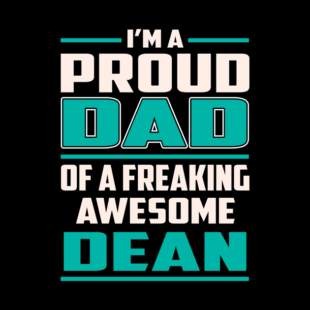 Proud DAD Dean by Rento