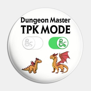 DM TPK Total Party Kill Mode Pin