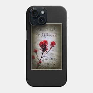 paintbrush wildflowers, Johnston's Ridge 2 Phone Case