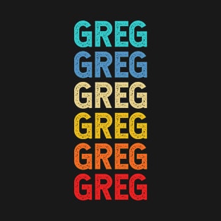 Greg Name Vintage Retro Custom Gift Named Greg T-Shirt