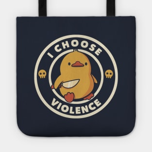 i choose violence Tote