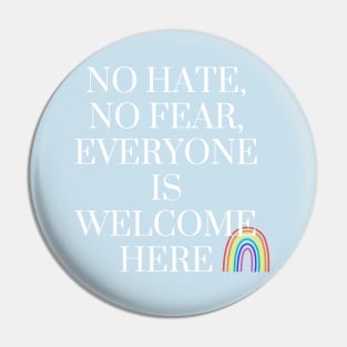 NO HATE NO FEAR Pin