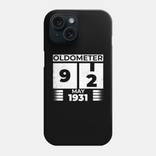 Oldometer 92 Years Old Born In May 1931 Phone Case