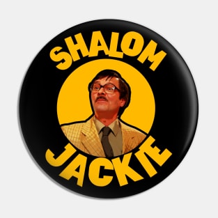 Shalom Jackie Pin