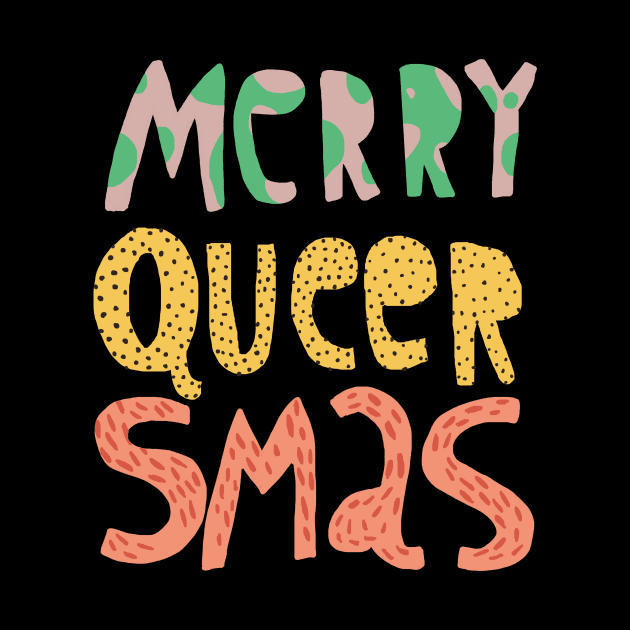 Merry Queersmas by ezrawsmith