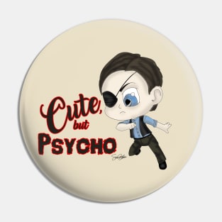 Cute, but psycho Pin