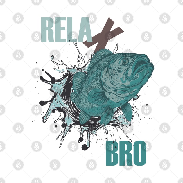 relax bro by GraphGeek