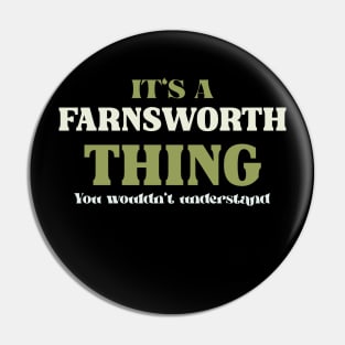 It's a Farnsworth Thing You Wouldn't Understand Pin