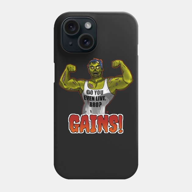 GAINS! Phone Case by jasonyerface