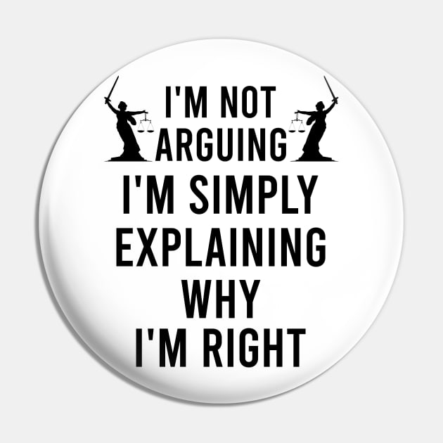 I'm not arguing I'm simply explaining why I'm right Pin by cypryanus