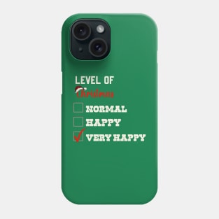 Level of Christmas Phone Case