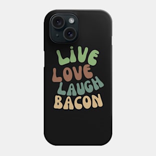 Bacon is Life Phone Case