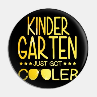 Kindergarten Just Got Cooler Back To School Boy Gift Pin