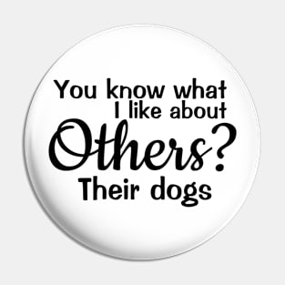 You know that I like about others? their dogs Pin