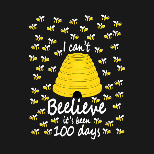 I Cant Beelieve It is 100 Days 100 Days Of School by Aleem James