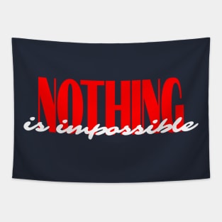 nothing is imposible Tapestry