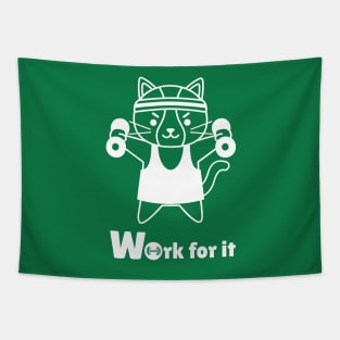 Work for it, little kitty Tapestry