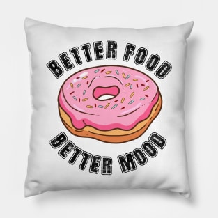 Better Food Better Mood Pillow