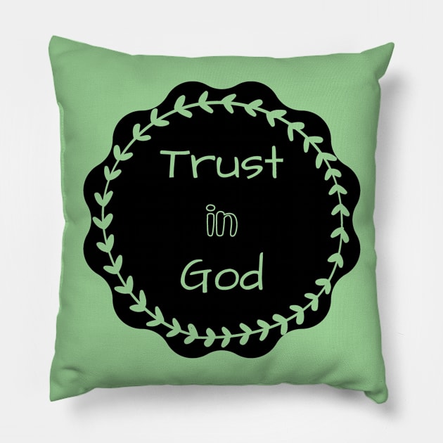 Trust in God Pillow by Eveline D’souza
