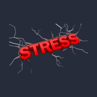 Stress T-Shirt