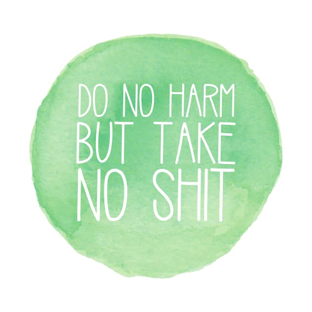 Do No Harm Green Watercolor Circle by annmariestowe