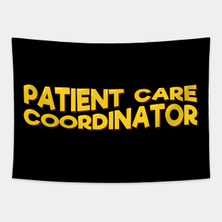 Patient Care Coordinator Tapestry