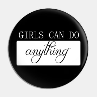 girls can do anything feminism quote inspire for woman girls feminism woman-ism Pin