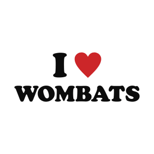 I Love Wombats T-Shirt