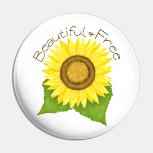 Beautiful and Free Pin