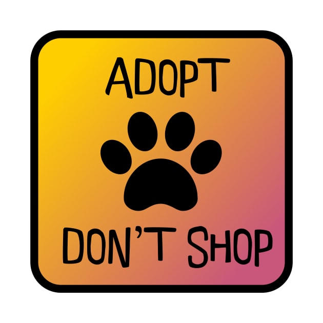 Adopt Don't Shop by nyah14