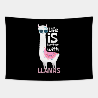 Life Is Better With Llamas Tapestry