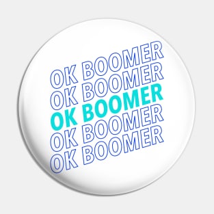 Ok Boomer Pin