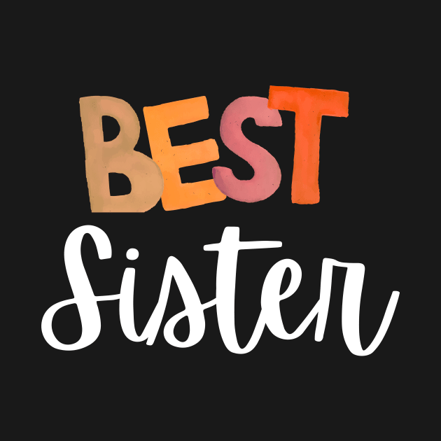 Best sister ever-bff by Mia