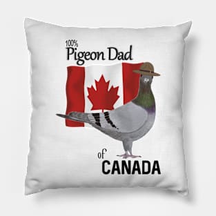 100 percent Pigeon Dad of Canada Pillow