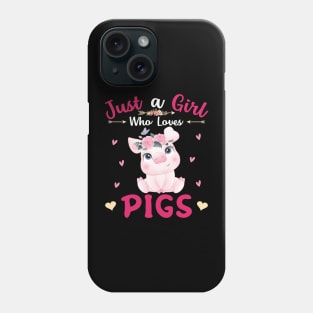 Just A Girl Who Loves Pigs Shirt Cute Pigs Lover Girls Kids Phone Case