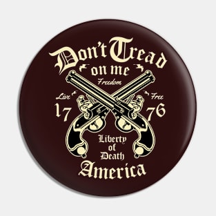 Liberty of death Pin
