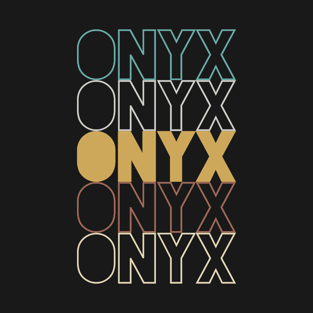 Onyx by Hank Hill